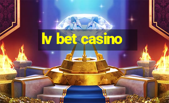 lv bet casino