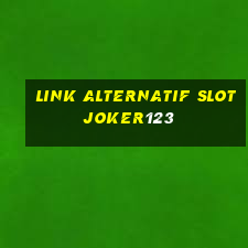 link alternatif slot joker123