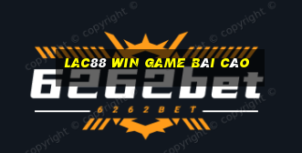 Lac88 Win Game Bài Cào