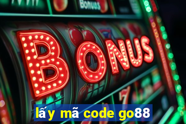 lấy mã code go88