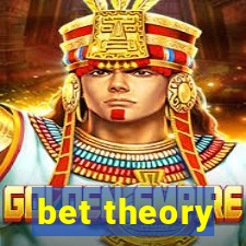 bet theory