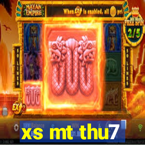 xs mt thu7