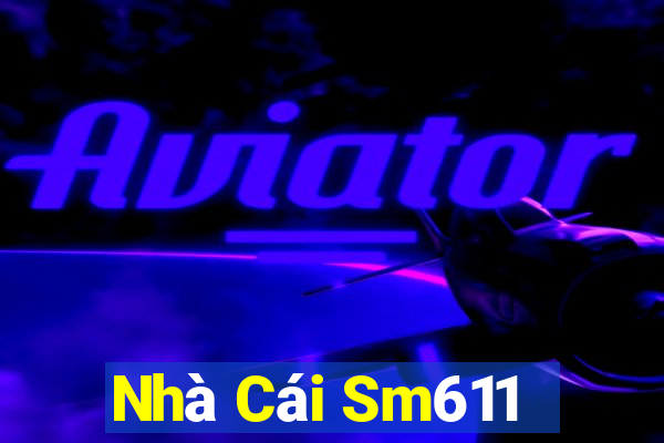 Nhà Cái Sm611