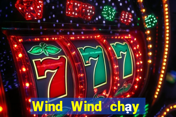 Wind Wind chạy nhanh Tải về