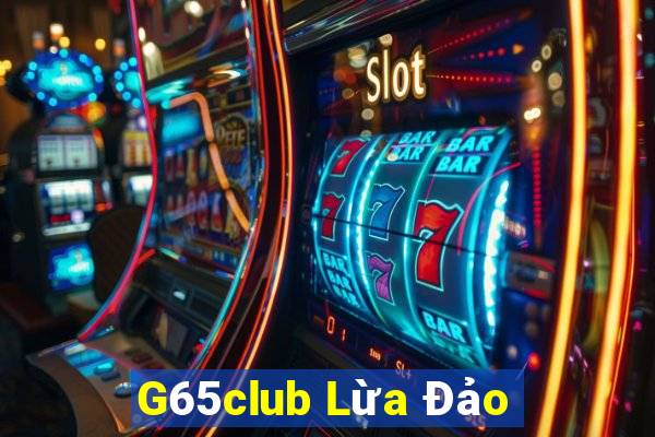 G65club Lừa Đảo