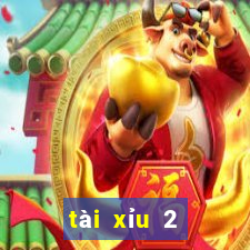 tài xỉu 2 nghĩa là gì