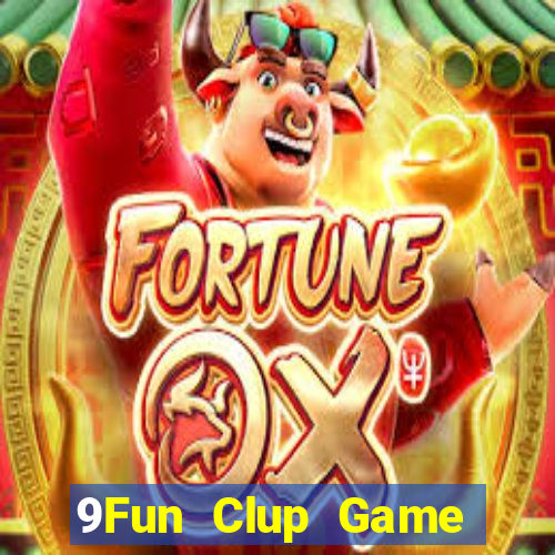 9Fun Clup Game Bài Lá