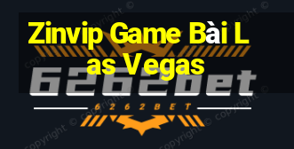 Zinvip Game Bài Las Vegas