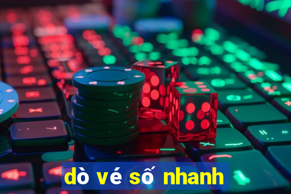 dò vé số nhanh