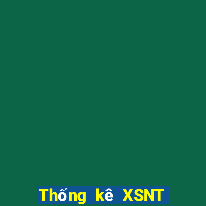 Thống kê XSNT thứ bảy