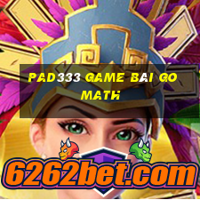 Pad333 Game Bài Go Math