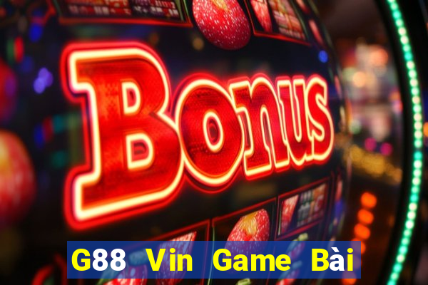 G88 Vin Game Bài 1 Đổi 1