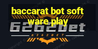 baccarat bot software play