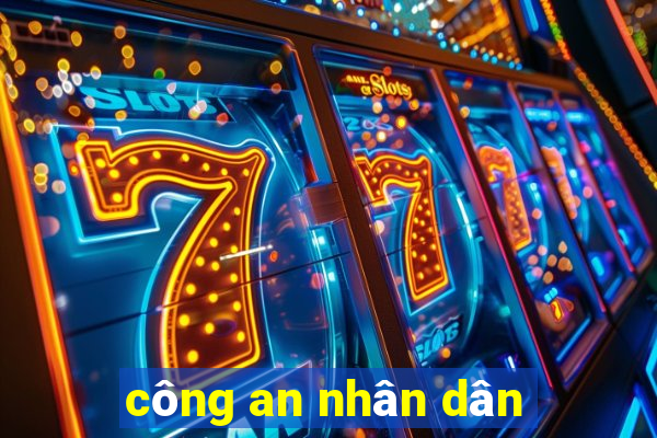 công an nhân dân