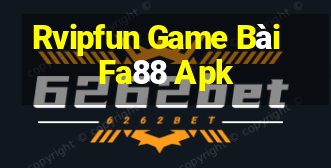 Rvipfun Game Bài Fa88 Apk