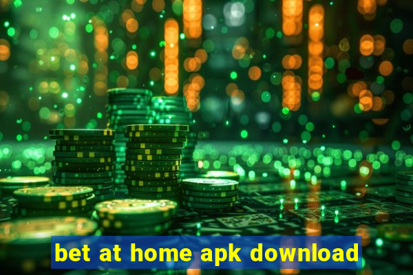 bet at home apk download