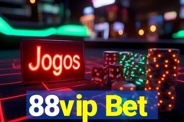 88vip Bet