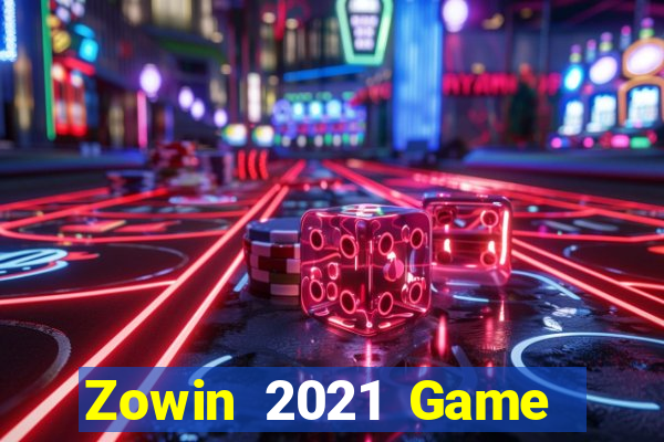 Zowin 2021 Game Bài Đổi Thưởng