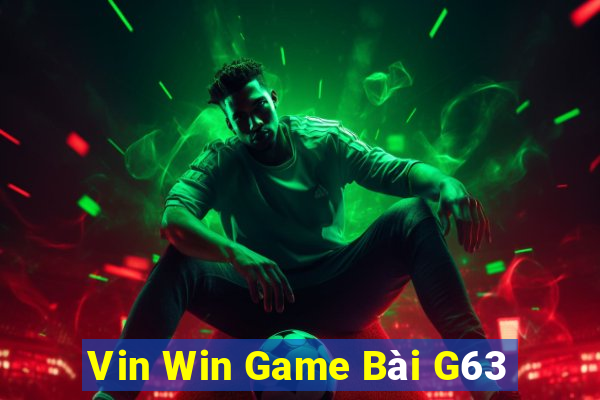 Vin Win Game Bài G63