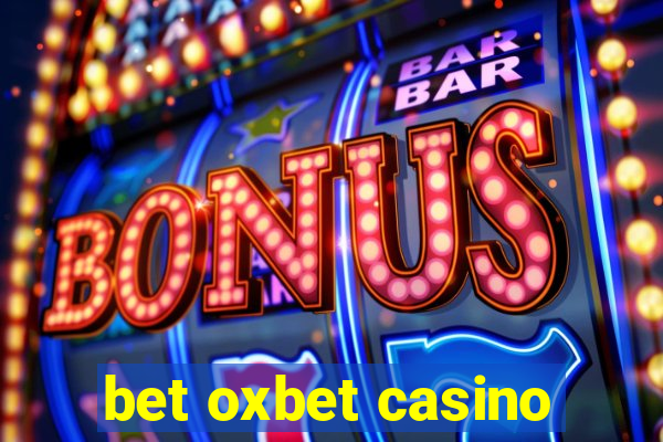 bet oxbet casino