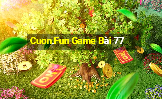 Cuon.Fun Game Bài 77