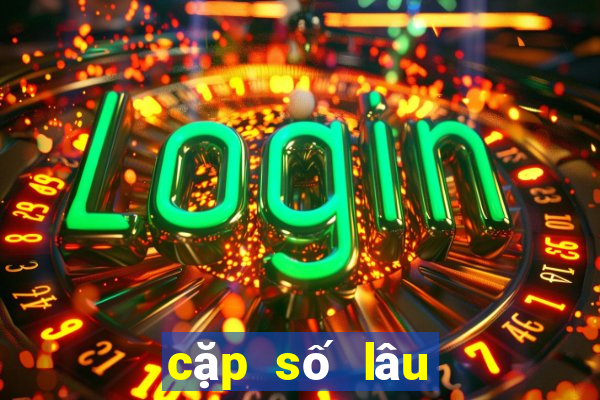 cặp số lâu về thành phố