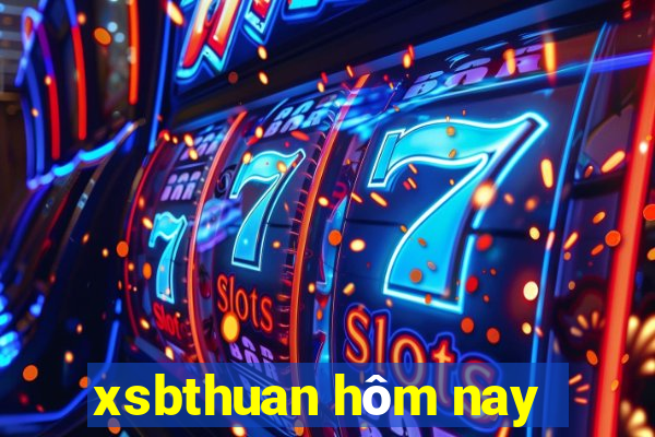 xsbthuan hôm nay