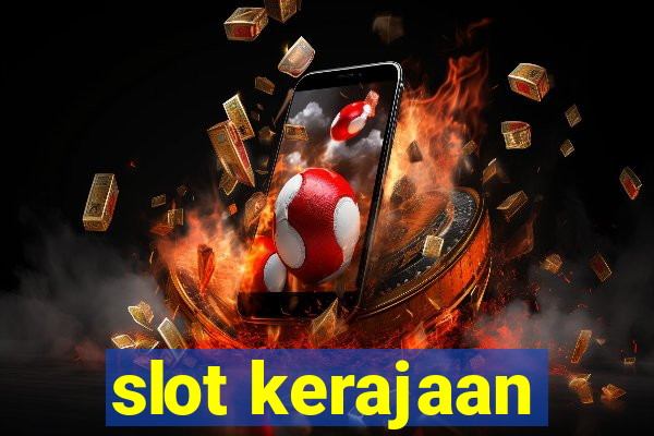 slot kerajaan