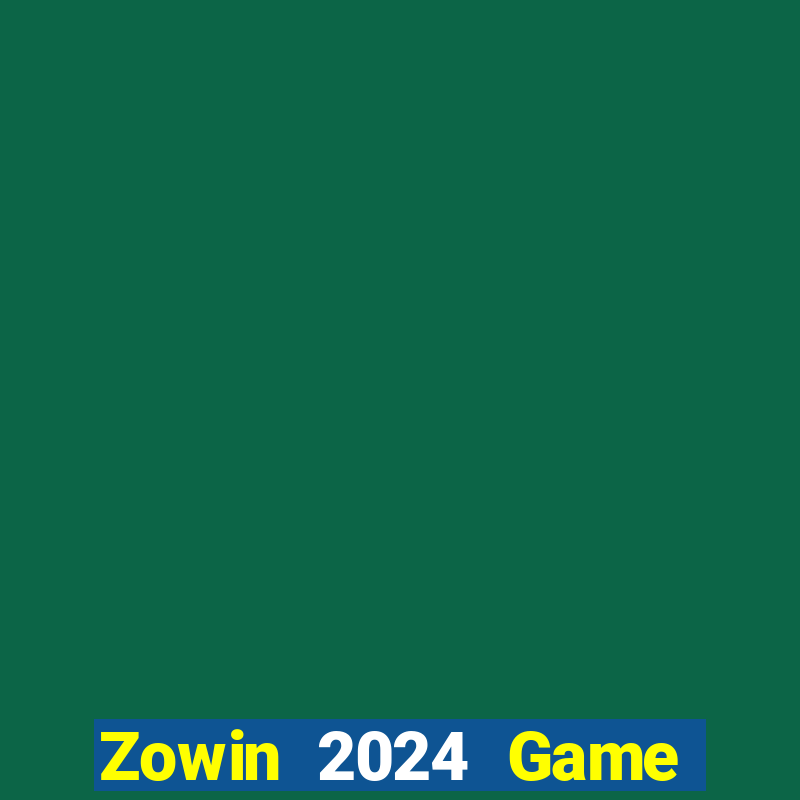 Zowin 2024 Game The Bài Hack