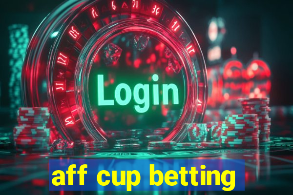 aff cup betting