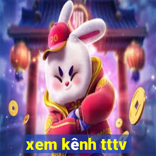 xem kênh tttv