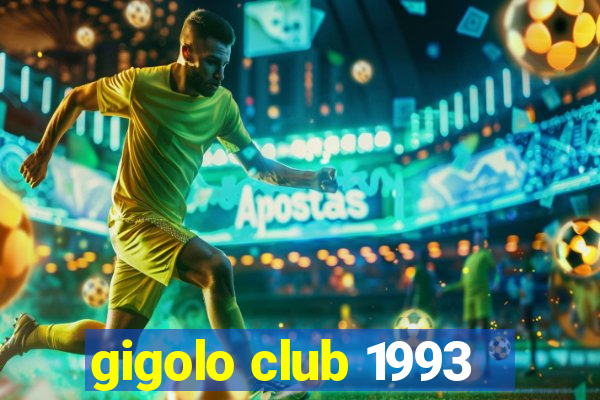 gigolo club 1993