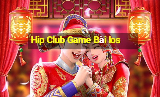 Hip Club Game Bài Ios