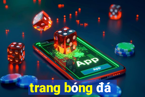 trang bong da