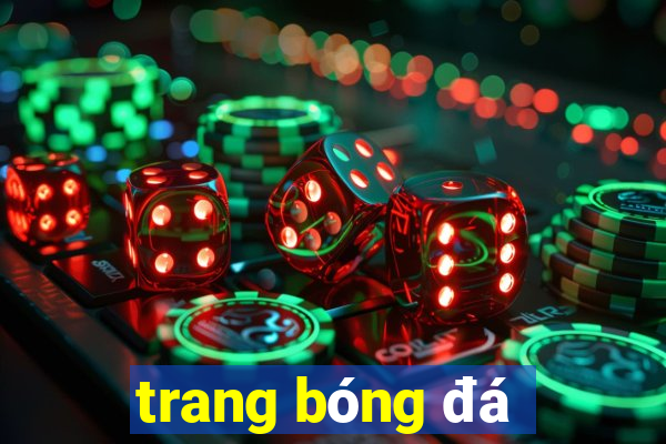 trang bong da