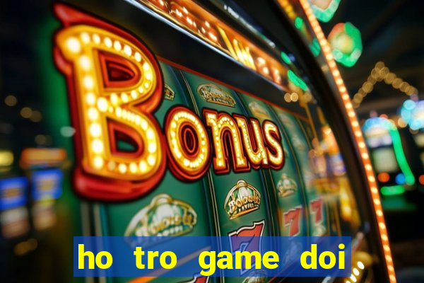 ho tro game doi thuong .net