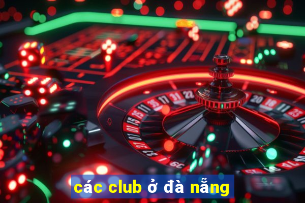 các club ở đà nẵng