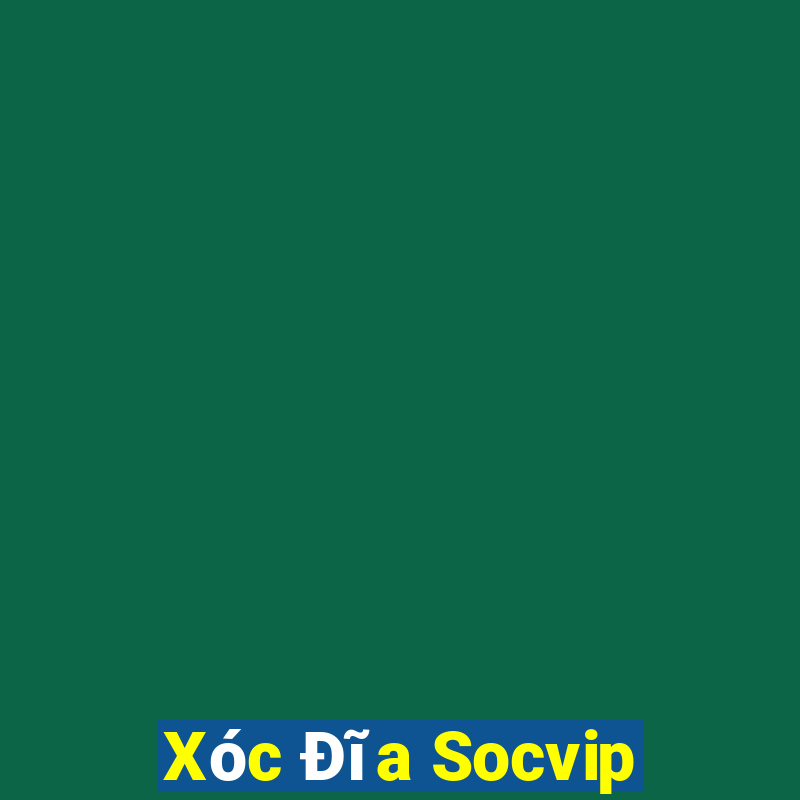 Xóc Đĩa Socvip