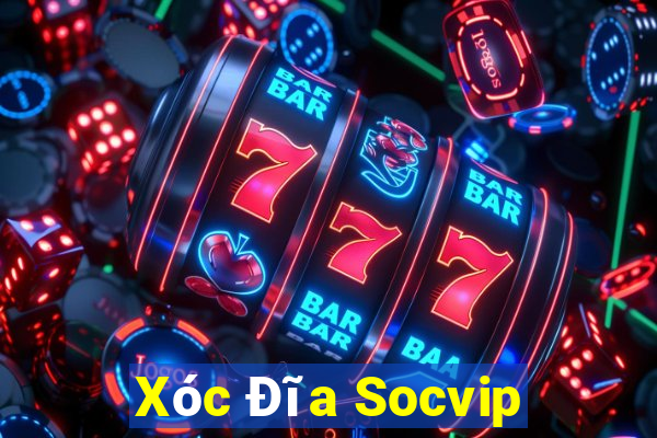 Xóc Đĩa Socvip