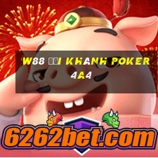 W88 Đại Khánh Poker 4a4