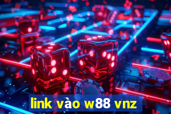 link vào w88 vnz