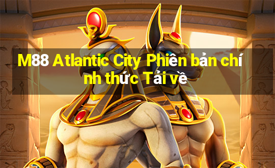 M88 Atlantic City Phiên bản chính thức Tải về