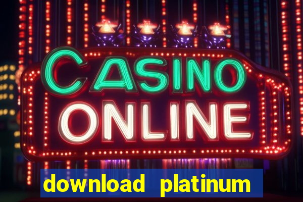 download platinum play casino