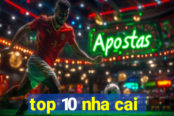 top 10 nha cai