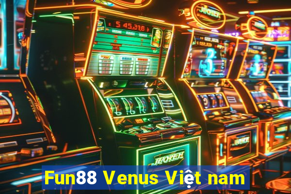 Fun88 Venus Việt nam