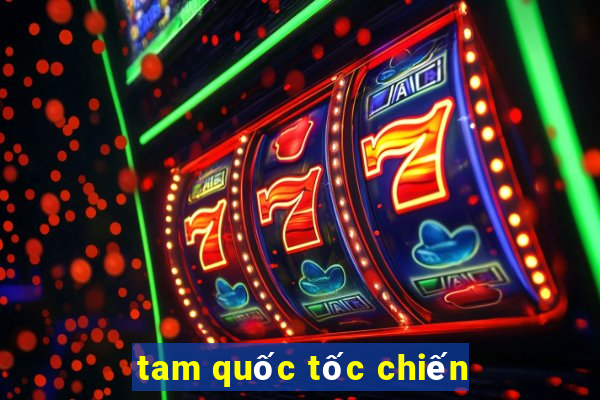 tam quốc tốc chiến