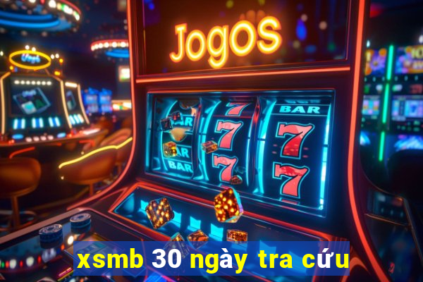 xsmb 30 ngày tra cứu