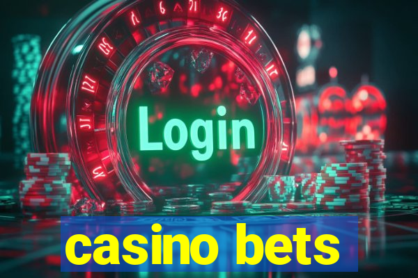 casino bets