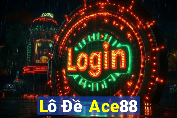 Lô Đề Ace88