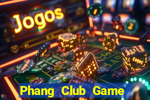 Phang Club Game Bài 123